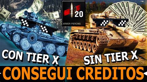 Wot El Verdadero Tanque Para Ganar Creditos Youtube