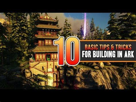 Ark: 10 Basic Building Tips & Tricks | Ark, Basic, Trick