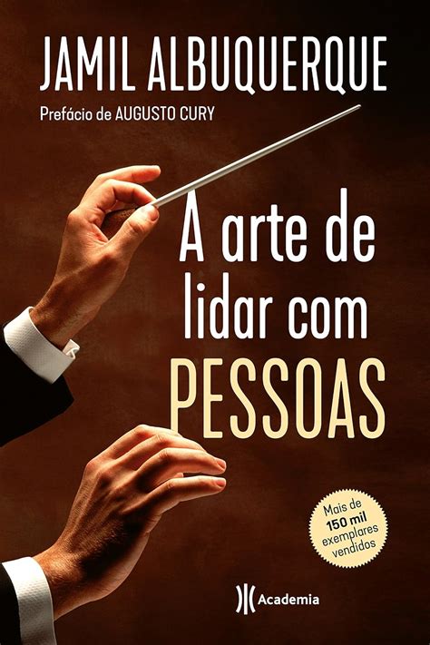 Amazon A Arte De Lidar Pessoas 9788542211054 Jamil