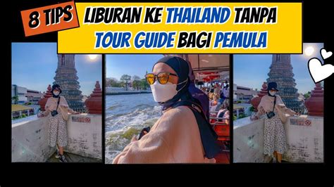 8 TIPS LIBURAN KE BANGKOK TANPA TOUR GUIDE BAGI PEMULA YouTube