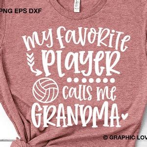 Volleyball Grandma Svg Png My Favorite Volleyball Player Calls Me