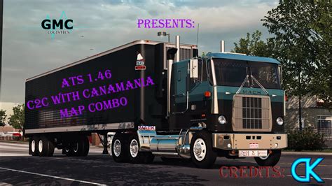 Ats Gmc Logistics C C With Canamania Combo Youtube