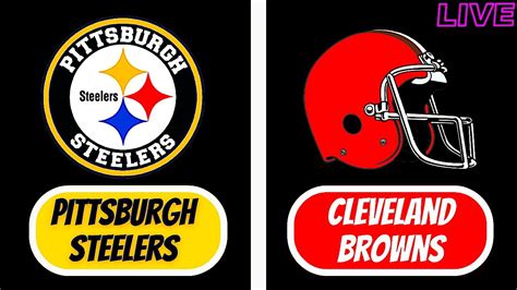 Pittsburgh Steelers Vs Cleveland Browns Play By Play Watch Party