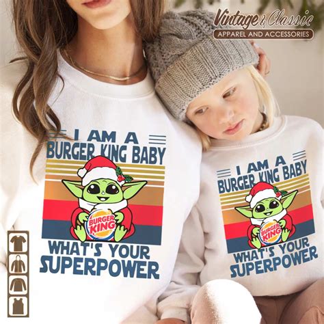 Baby Yoda Christmas Shirt I M A Burger King Baby What S Your