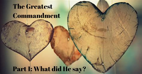 The Greatest Commandment (Part 1) - What did He say? | Truth That Inspires