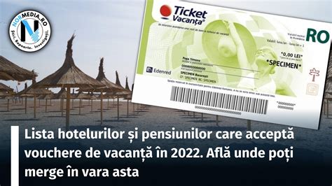 Lista Hotelurilor I Pensiunilor Care Accept Vouchere De Vacan N