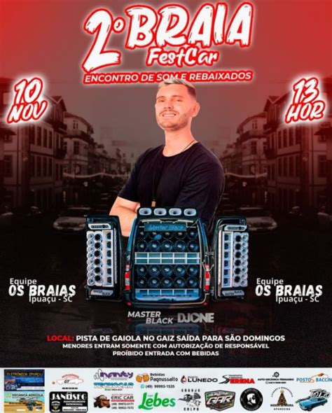 Em Novembro Acontece A Braia Fest Encontro De Som E Carros