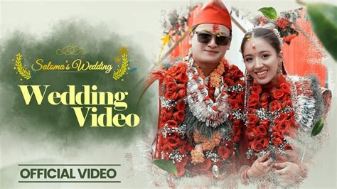 Saloma S Wedding Official Video Salon Basnet Karishma KC YouTube