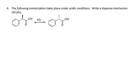 Solved 4 The Following Isomerization Takes Place Under Chegg