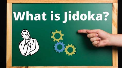 What Is Jidoka In Lean Manufacturing Supply Chain India Jobs