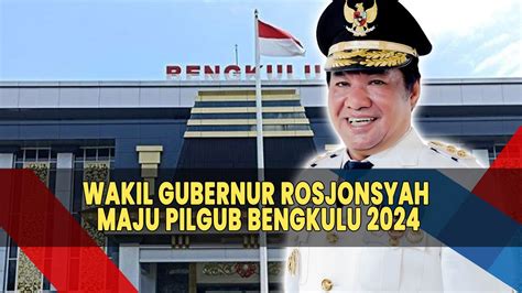 Gubernur Rohidin Ditantang Wagub Rosjonsyah Di Pilgub Bengkulu 2024