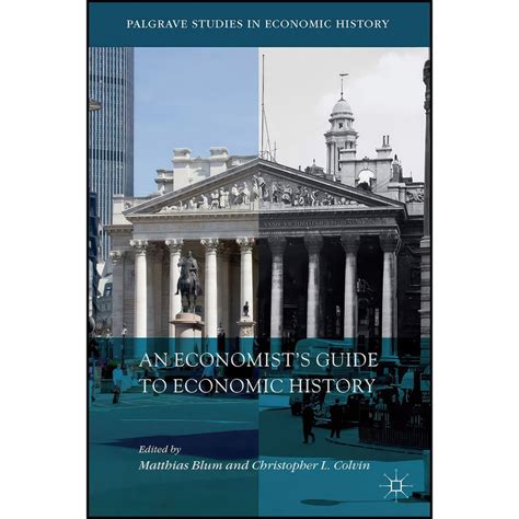 قیمت و خرید کتاب An Economists Guide To Economic History اثر جمعي از