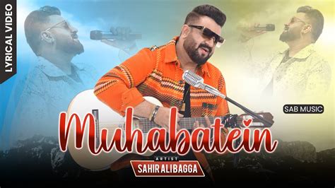 Muhabatein By Sahir Ali Bagga From Pakistan Popnable