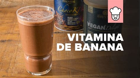 Vitamina De Banana Receitas Essential Youtube