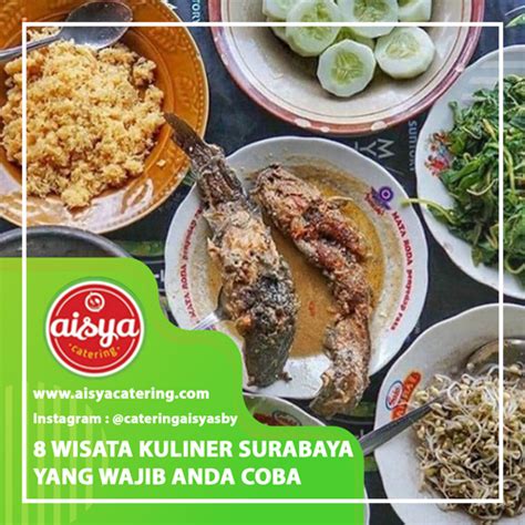 8 Wisata Kuliner Surabaya Yang Wajib Anda Coba