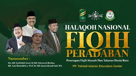 LIVE HALAQAH FIQIH PERADABAN Fiqih Siyasah Dan Tatanan Dunia Baru