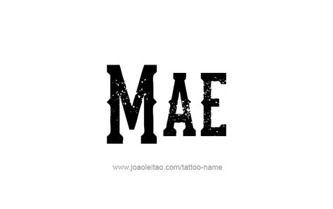 Mae Name Tattoo Designs