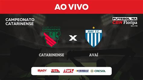 Atl Tico Catarinense X Ava Campeonato Catarinense Youtube