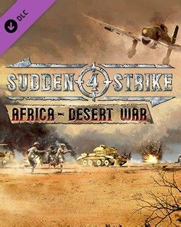 Sudden Strike Africa Desert War Digital Gamlery Cz