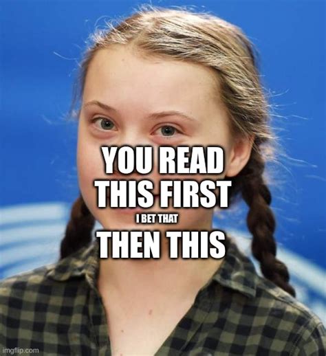 Greta Thunberg Imgflip