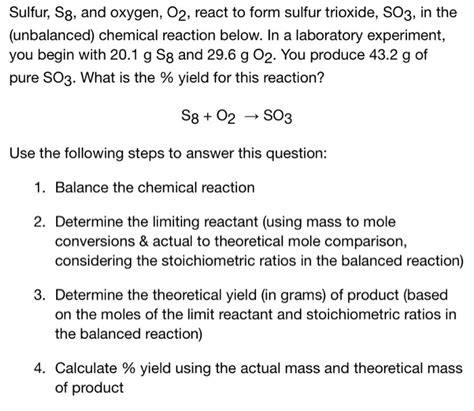 Solved Sulfur S8 And Oxygen O2 React To Form Sulfur Trioxide