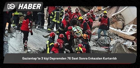 Gaziantep Te Ki I Depremden Saat Sonra Enkazdan Kurtar Ld