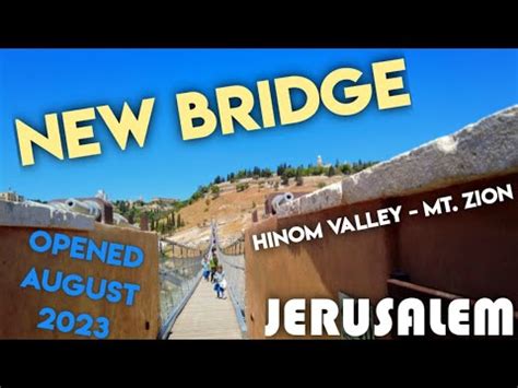 NEW SUSPENSION BRIDGE Hinom Valley To Mt Zion JERUSALEM Holy Land