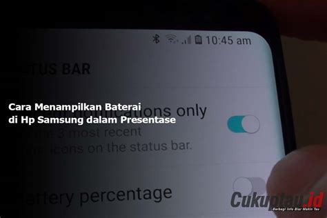 Cara Menampilkan Baterai Di Hp Samsung Dalam Presentase Cukuptau Id