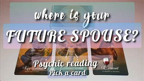 💕 Where Is Your Future Spouse Pick A Card Pick A Card Future Spouse Future Spouse Pick A