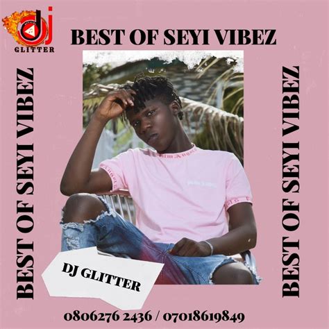 Download Best Of Seyi Vibez 2024 Joly Roxana