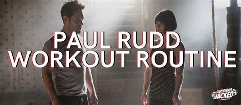 Paul Rudd Ant Man Workout