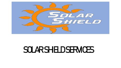 Ppt Solar Shield Services Powerpoint Presentation Free Download Id