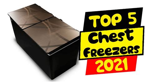 5 Best Chest Freezers You Can Buy In 2021 Table And Flavor