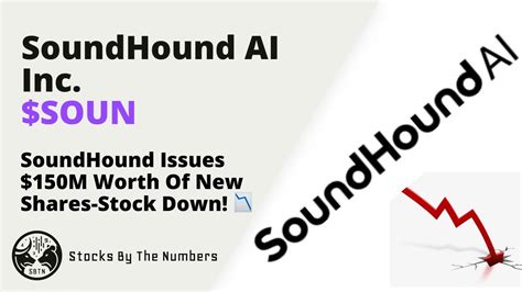 Quick Update On SoundHound AI Inc Stock SOUN Issuing 150M Worth