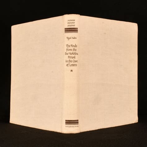 The Finds from the Bar Kokhba Period in the Cave of Letters by Yigael Yadin: Near Fine Cloth ...