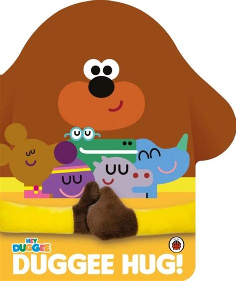 Hey Duggee: Duggee Hug by Hey Duggee | Shakespeare & Company