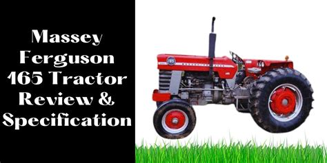 Massey Ferguson 165 Tractor Review And Specification