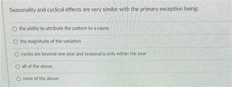 [solved] I Need Typed Answer With Explanation Seasonality And Cyclical Course Hero