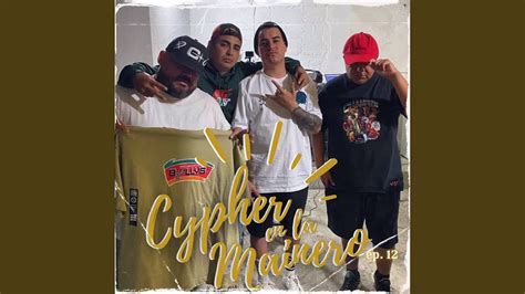 Cypher En La Mainero Ep Youtube