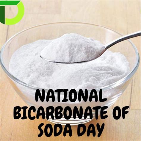 Nation Bicarbonate Of Soda Day Baking Soda Baking Ingredients Cookie Dough