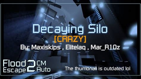 Decaying Silo Crazy By Maxiskips Elitelaq And Mar R Z Fe Cm