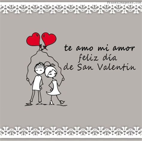 Te Amo Mi Amor Feliz Día De San Valentín Tnrelaciones