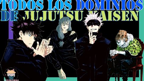 TODOS Los DOMINIOS De Jujutsu Kaisen Manga Y Anime Expansiones