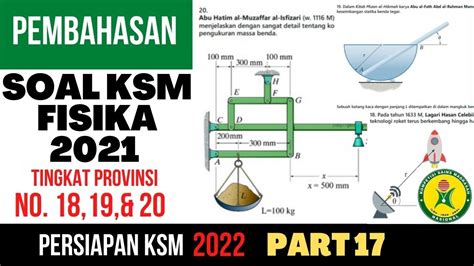 Pembahasan Soal Ksm Fisika Tingkat Provinsi Tahun No Dan