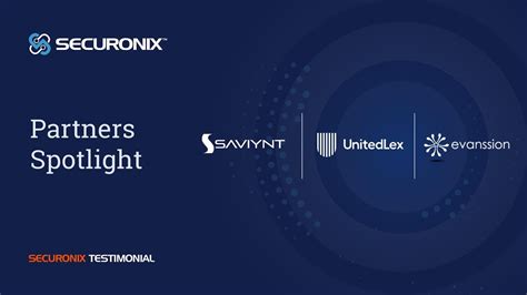 Securonix Partners Spotlight Saviynt Unitedlex And Evanssion Youtube