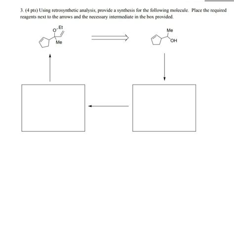 Solved Pts Using Retrosynthetic Analysis Provide A Chegg