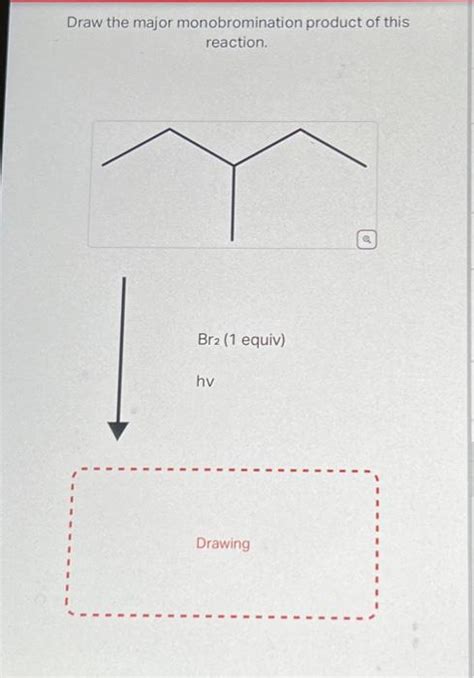 Solved Draw The Major Monobromination Product Of This Chegg