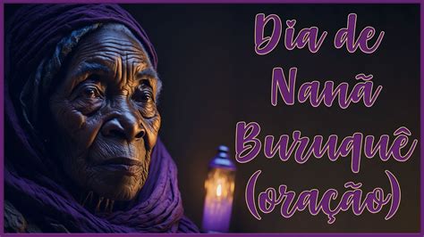 Dia De Nana Buruque Na Umbanda Braincp