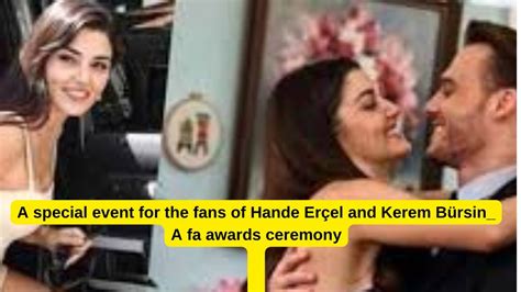 A special event for the fans of Hande Erçel and Kerem Bürsin A fa