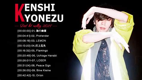 Kenshi Yonezu Full Album 2020 Greatest Hits Songs Of Kenshi Yonezu